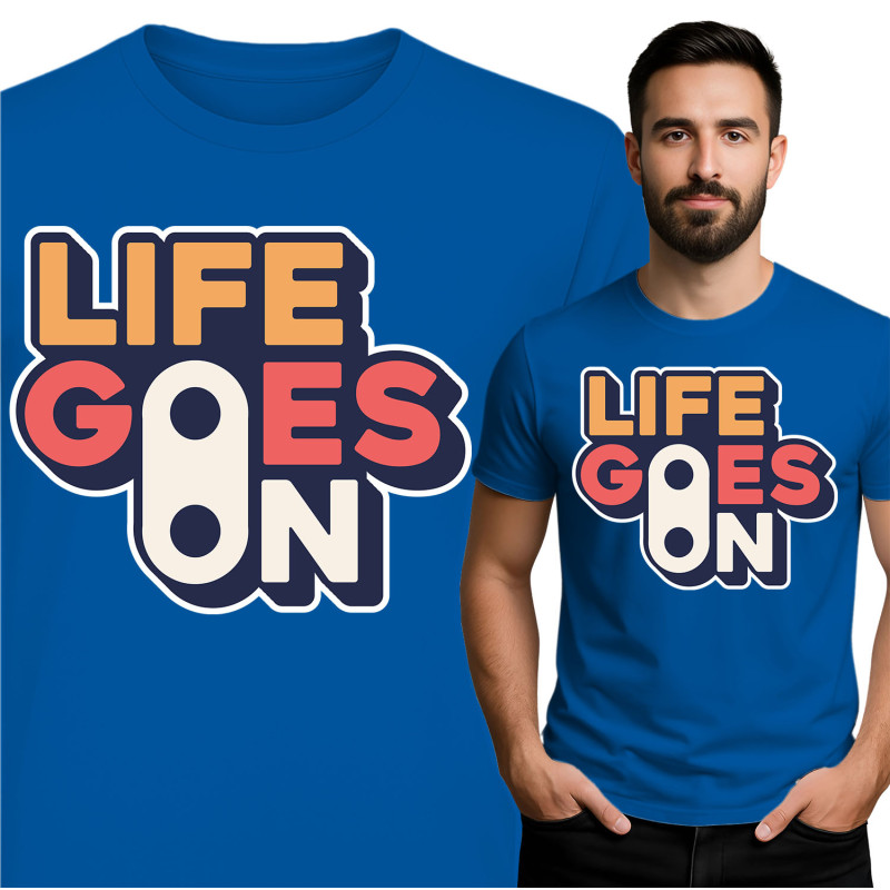 Life Goes On T-Shirt