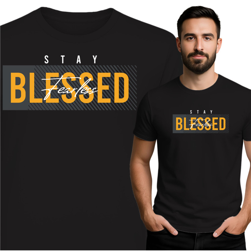Stay Blessed Fearless T-Shirt