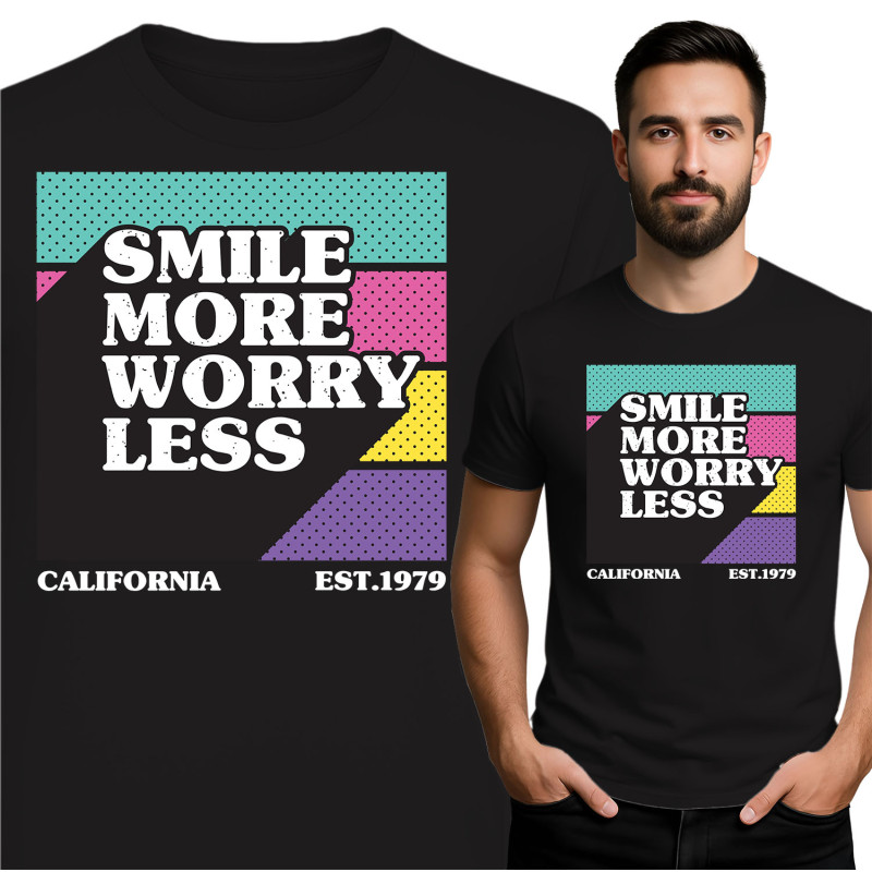 Smile More Worry Less T-Shirt