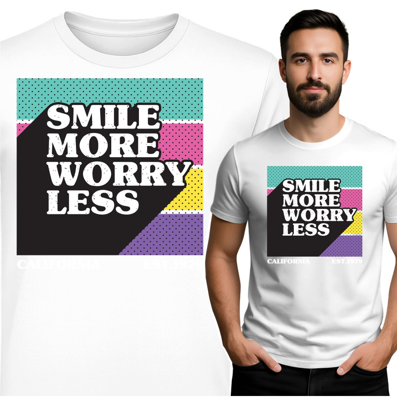 Smile More Worry Less T-Shirt