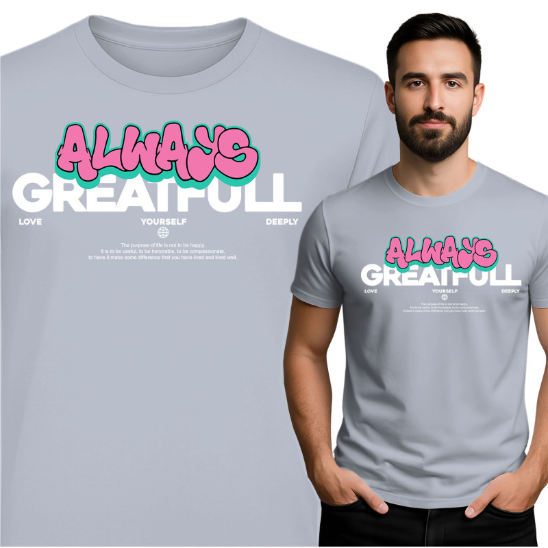 Always Greatfull T-Shirt
