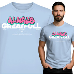 Always Greatfull T-Shirt