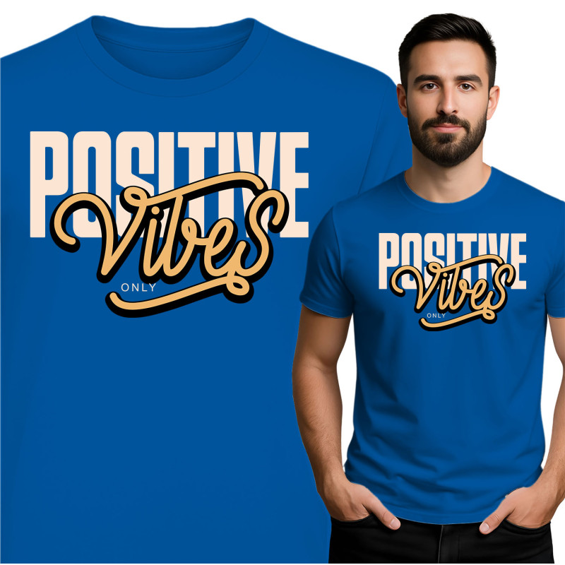 Positive Vibes Only T-shirt