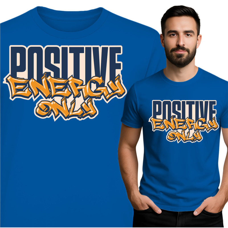 Positive Energy Only T-Shirt