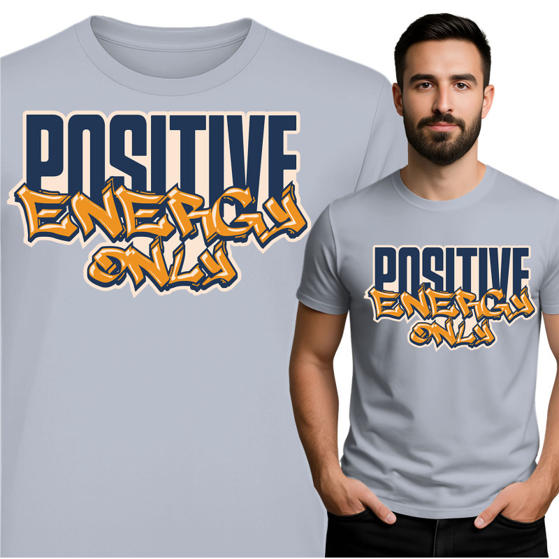 Positive Energy Only T-Shirt