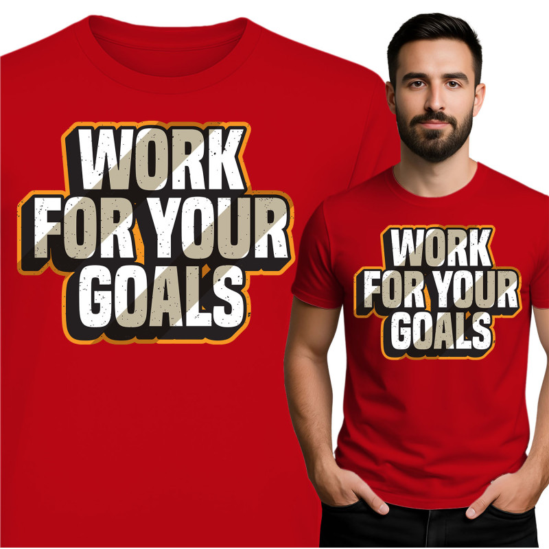 Koszulka męska 'Work for Your Goals'