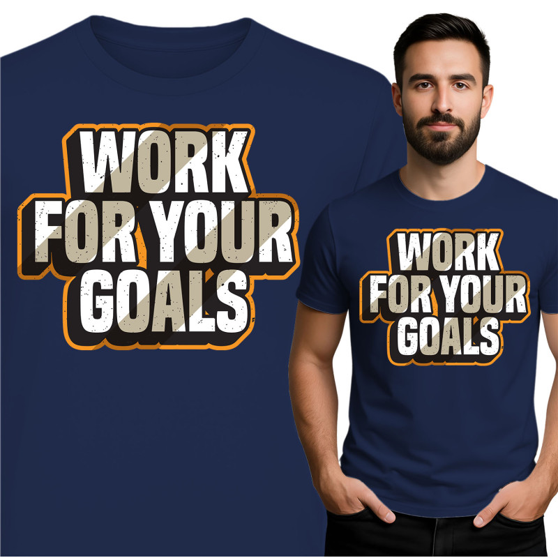 Koszulka męska 'Work for Your Goals'