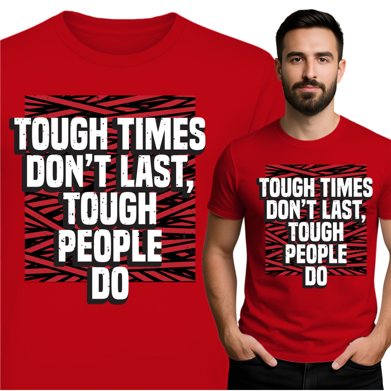 Tough Times T-Shirt