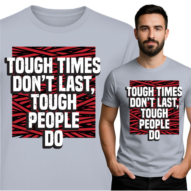 Tough Times T-Shirt