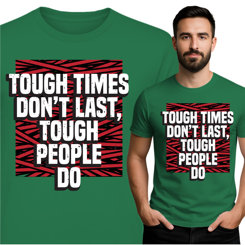 Tough Times T-Shirt