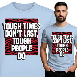 Tough Times T-Shirt