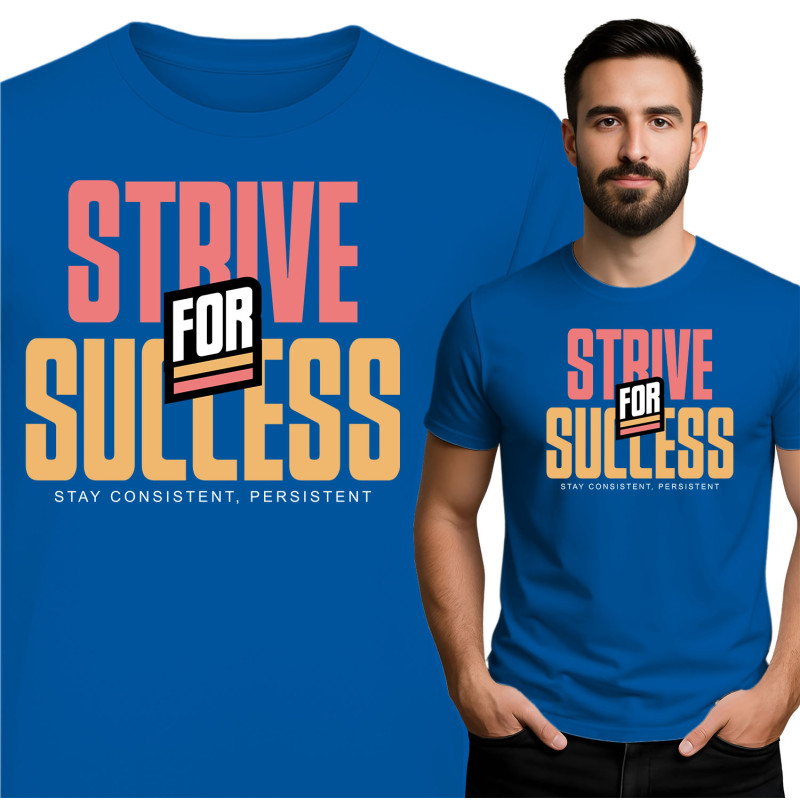 Streef naar Succes T-shirt