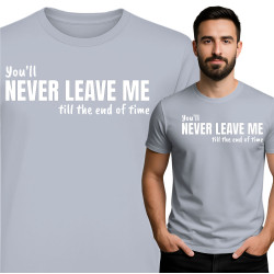 'Je Laat Me Nooit Alleen' T-shirt
