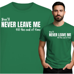 'Je Laat Me Nooit Alleen' T-shirt