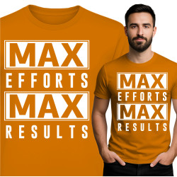 'Max Efforts, Max Results'