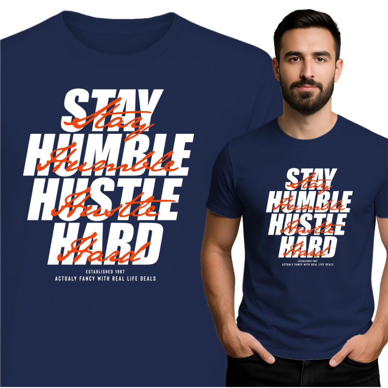 Stay Humble Hustle Hard T-Shirt