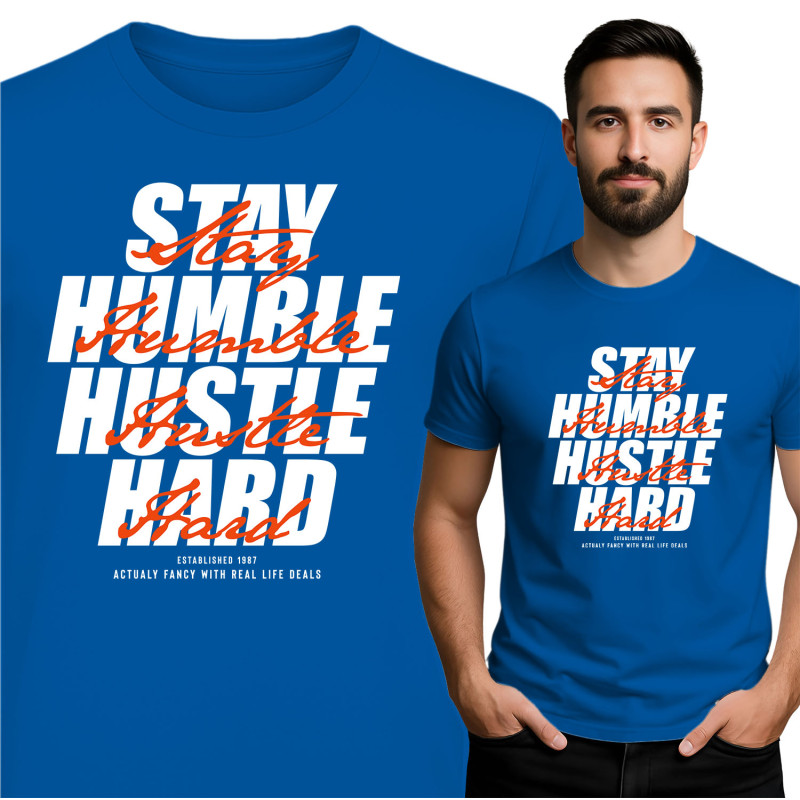 Stay Humble Hustle Hard T-Shirt