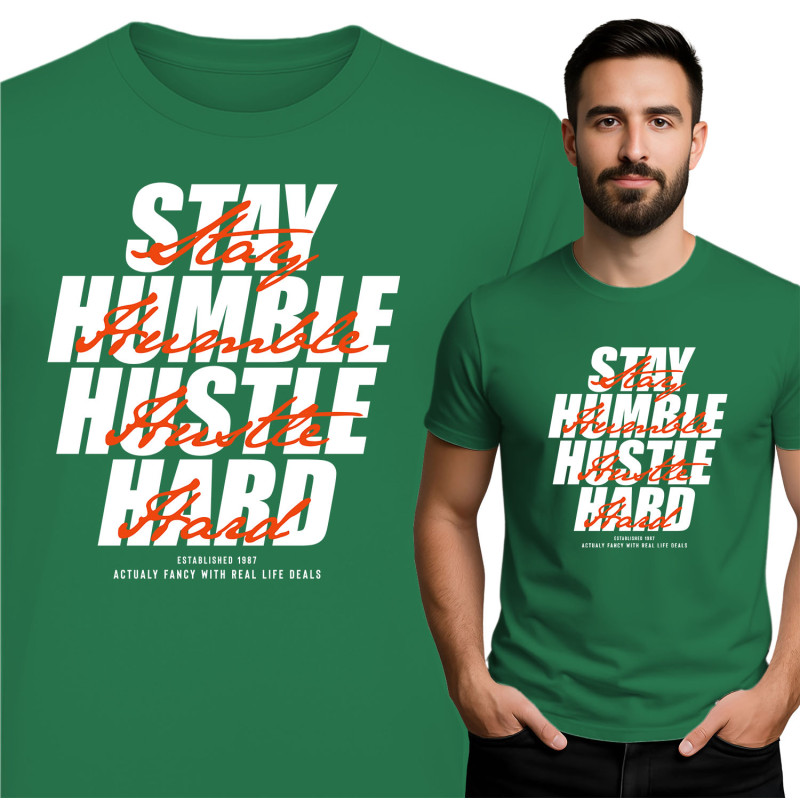 Stay Humble Hustle Hard T-Shirt