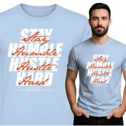Stay Humble Hustle Hard T-Shirt