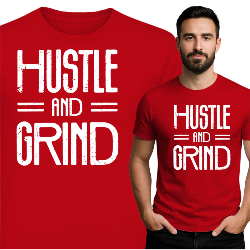 Hustle and Grind T-Shirt