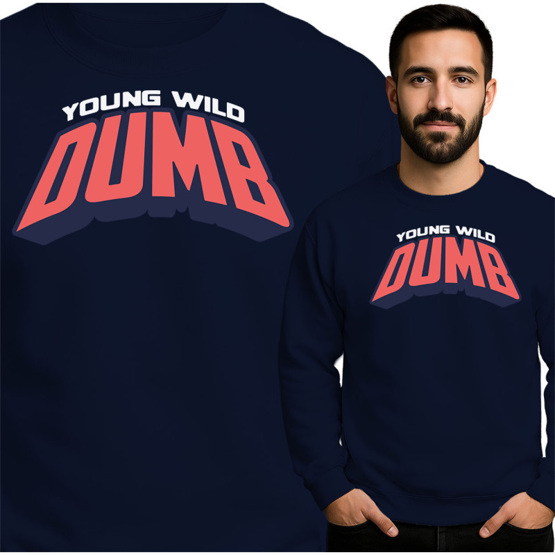 Bluza męska 'Young Wild Dumb '