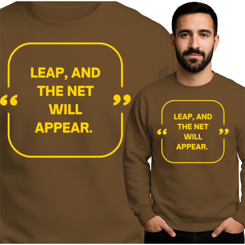 Bluza męska 'Leap and the Net Will Appear '