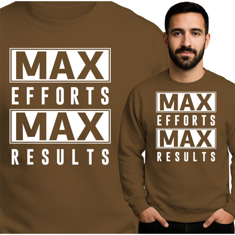 Max Efforts Sweater