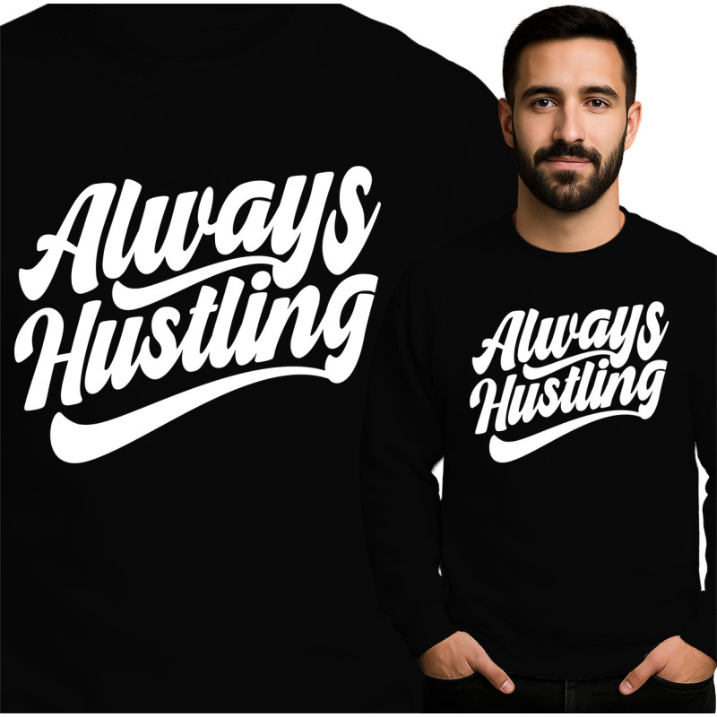 Always Hustling Sweater