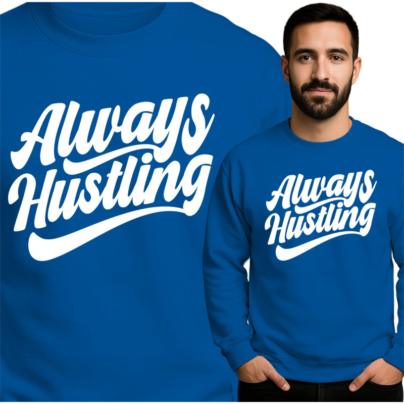 Always Hustling Sweater