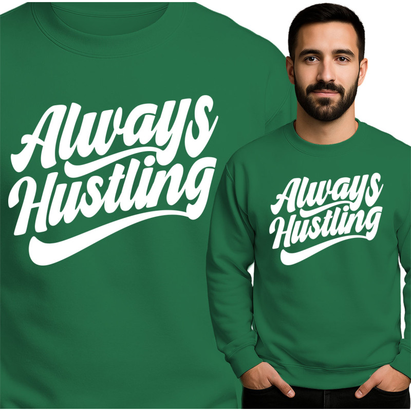 Always Hustling Sweater