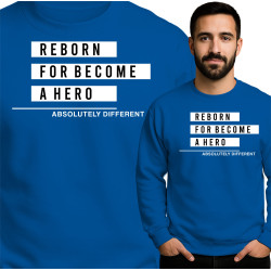 Bluza męska 'Reborn for Become a Hero'