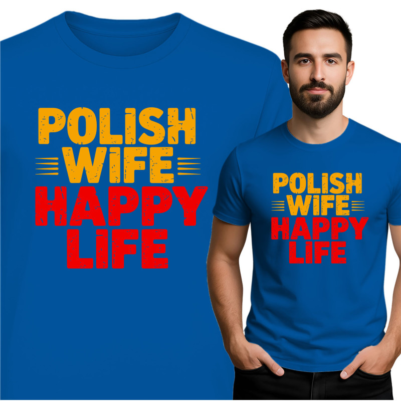 Polish Wife Happy Life T-Shirt