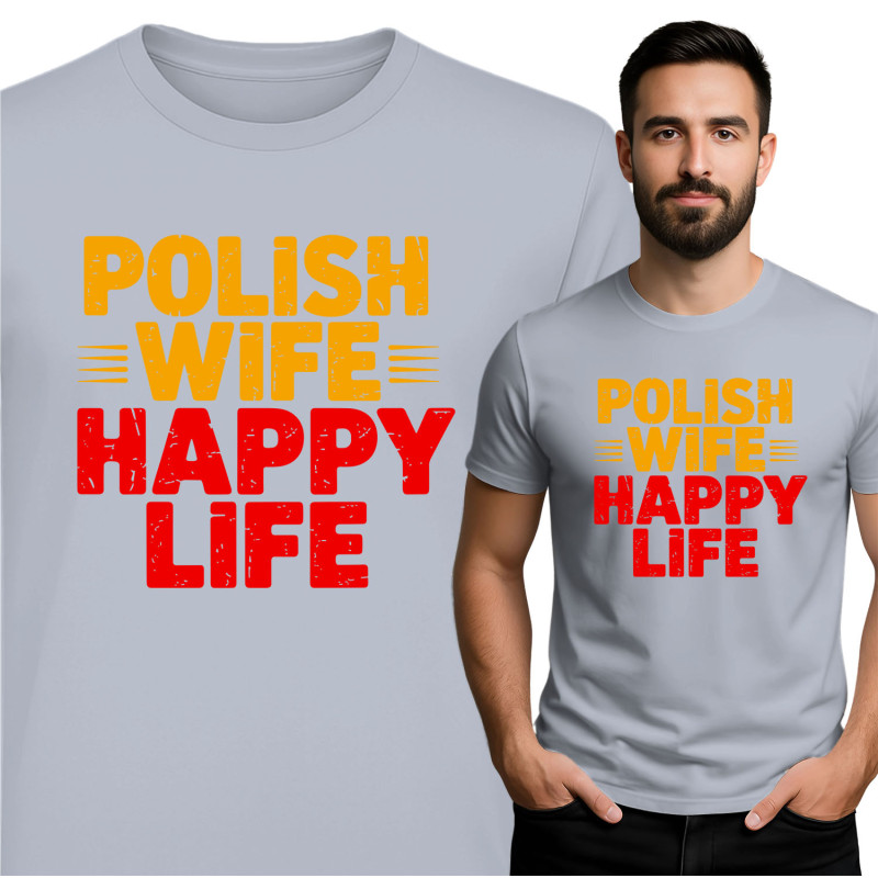 Polish Wife Happy Life T-Shirt