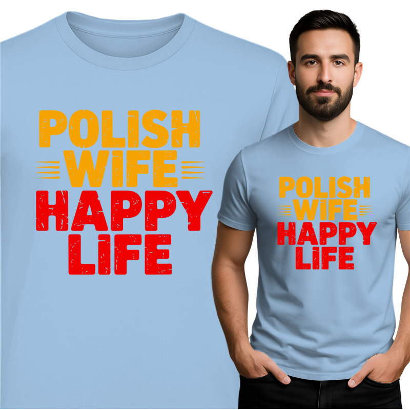 Polish Wife Happy Life T-Shirt