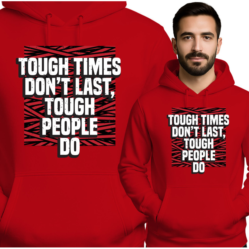 Bluza męska 'Tough Times Bold Motivational Statement'