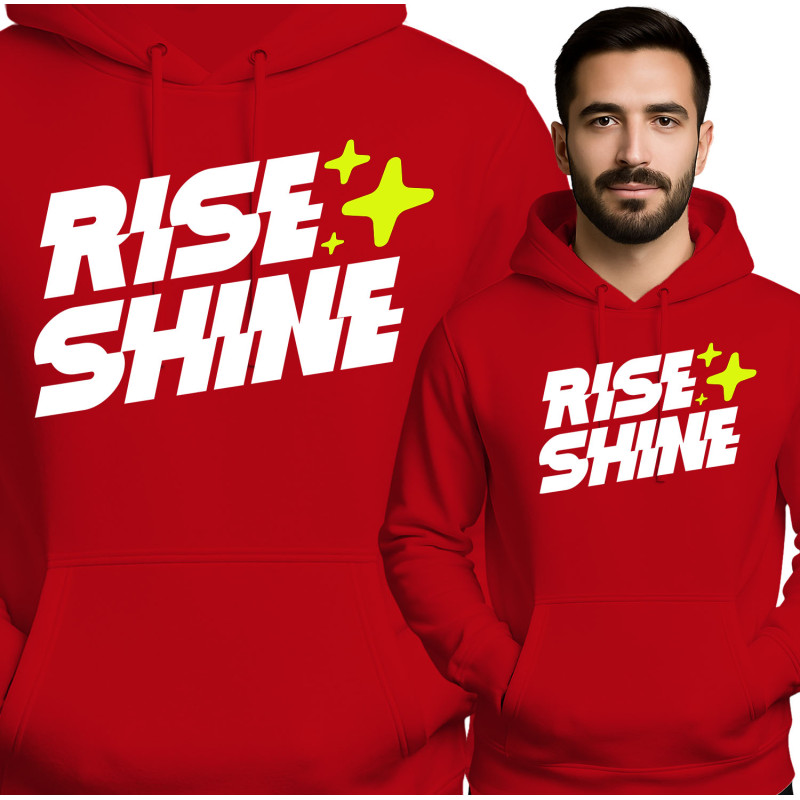 Rise Shine Hoodie - Gedurfde Stijl
