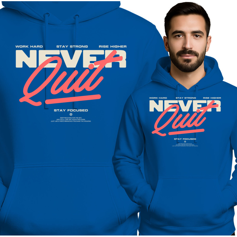 Never Quit Hoodie - Blijf Gefocust
