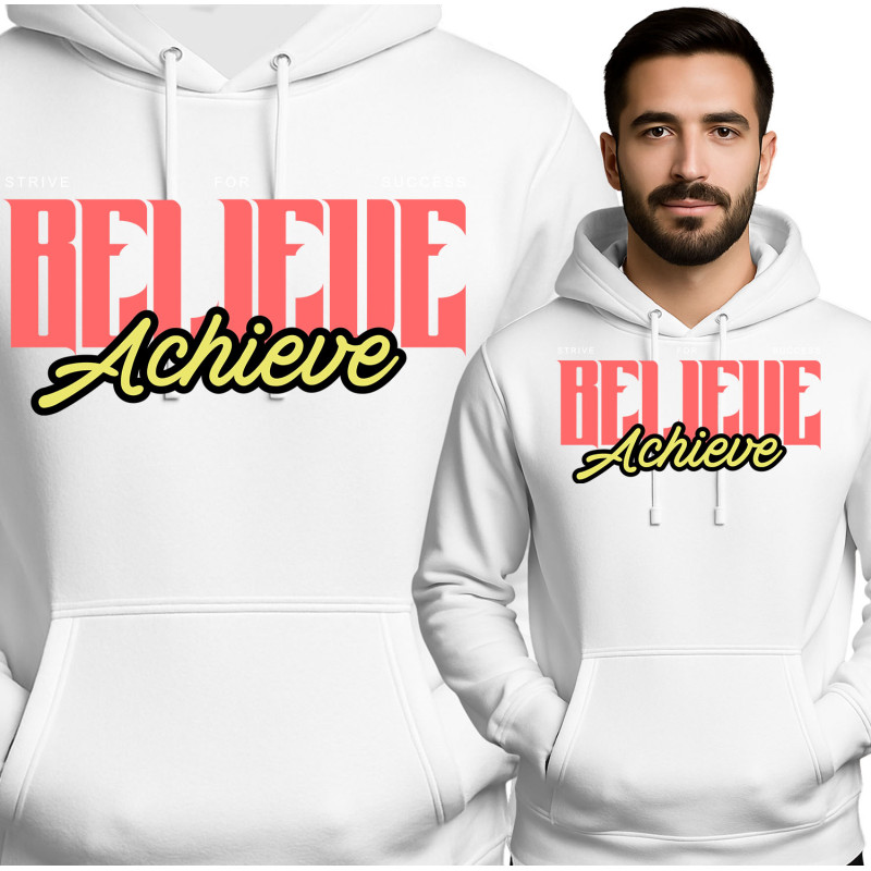 Believe Achieve Hoodie