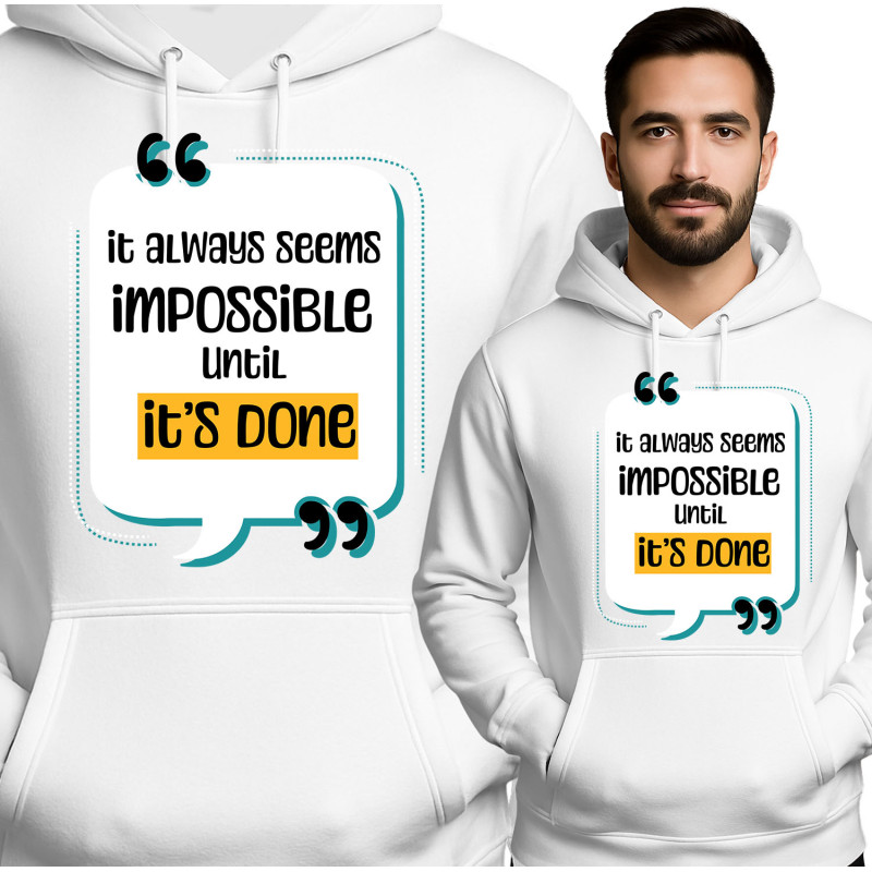 Bluza męska  'It Always Seems Impossible Until It’s Done'