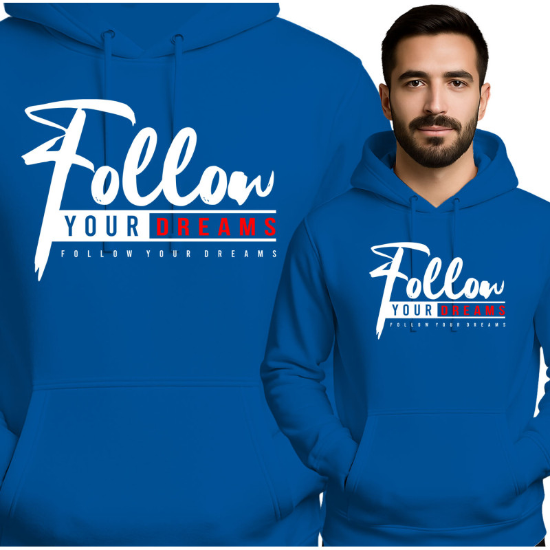 Follow Your Dreams Hoodie