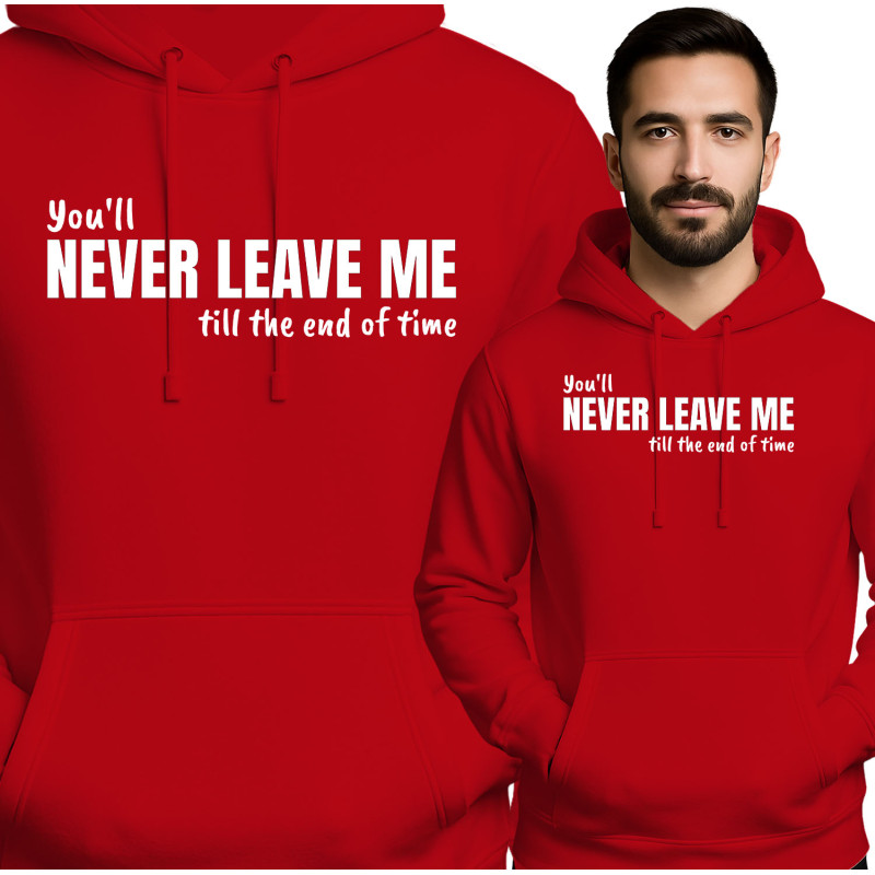 Bluza męska 'Never Leave Me'