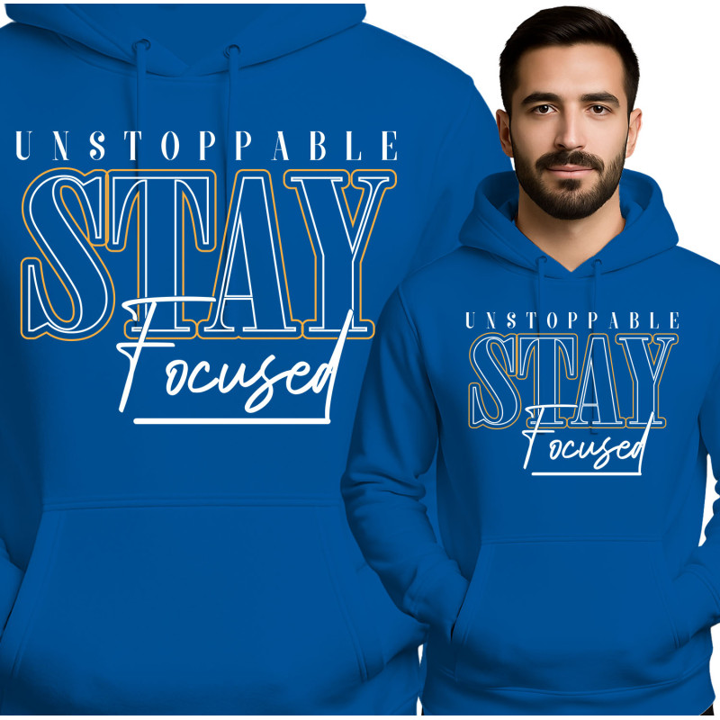 Onstoppable Stay Focused Hoodie