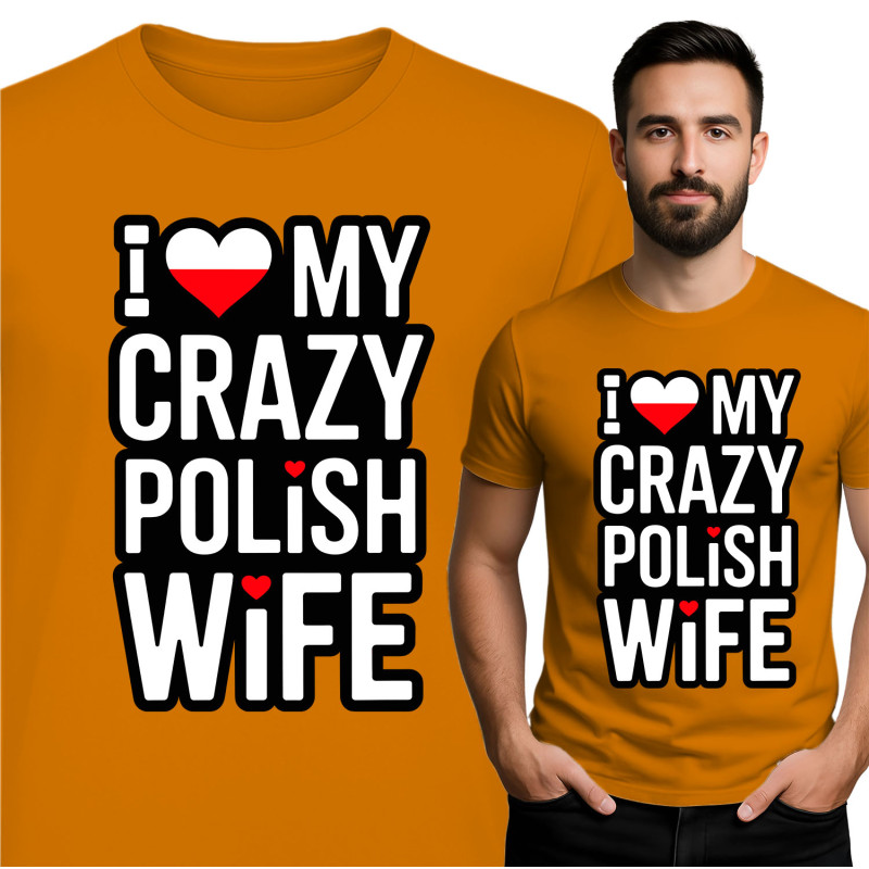 I Love My Crazy Polish Wife T-Shirt