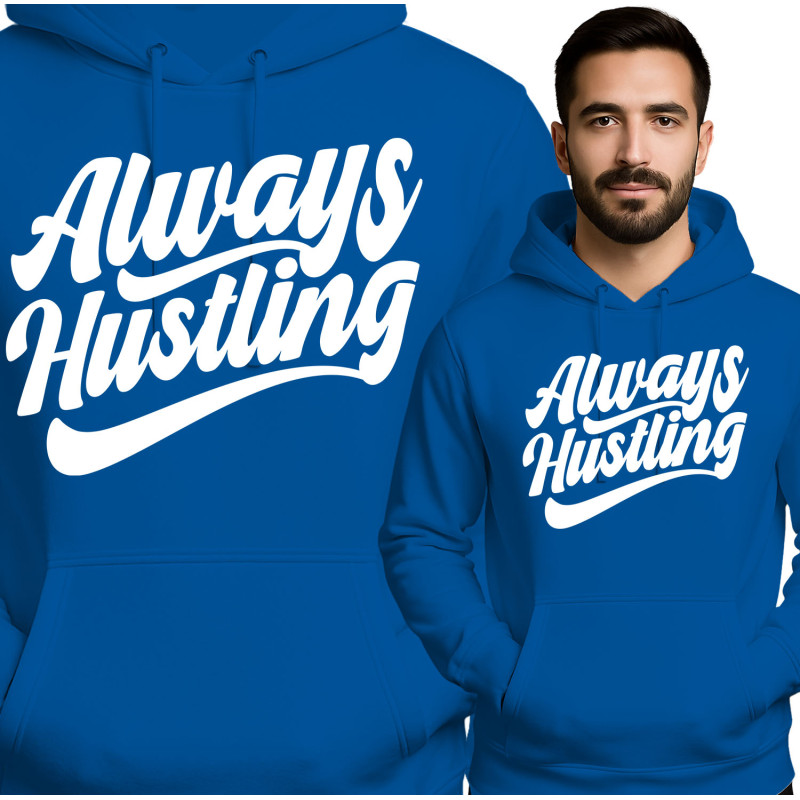 Always Hustling Hoodie - Opvallend in Stijl