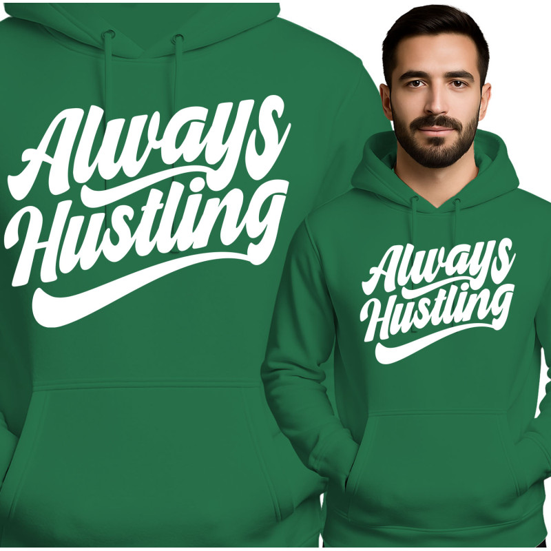 Always Hustling Hoodie - Opvallend in Stijl