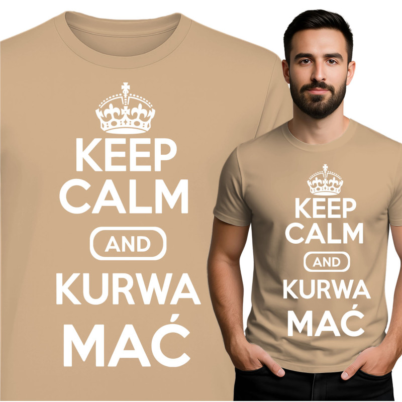 Keep Calm and Kurwa Mać T-Shirt