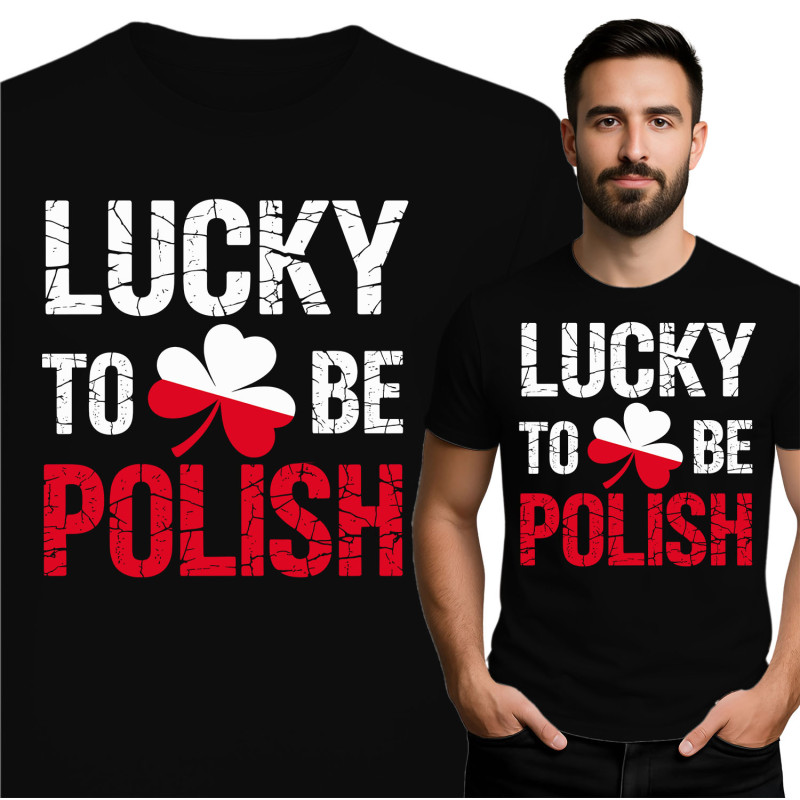 Lucky to Be Polish T-Shirt