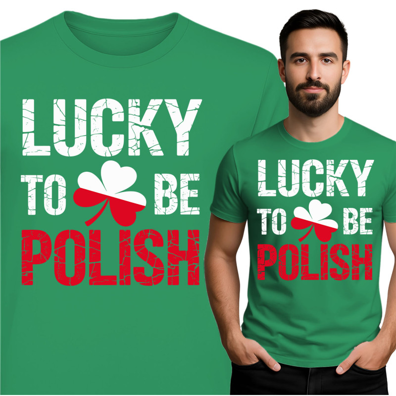 Lucky to Be Polish T-Shirt