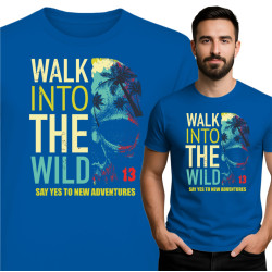 Koszulka "Walk into the Wild – Say Yes to New Adventures”