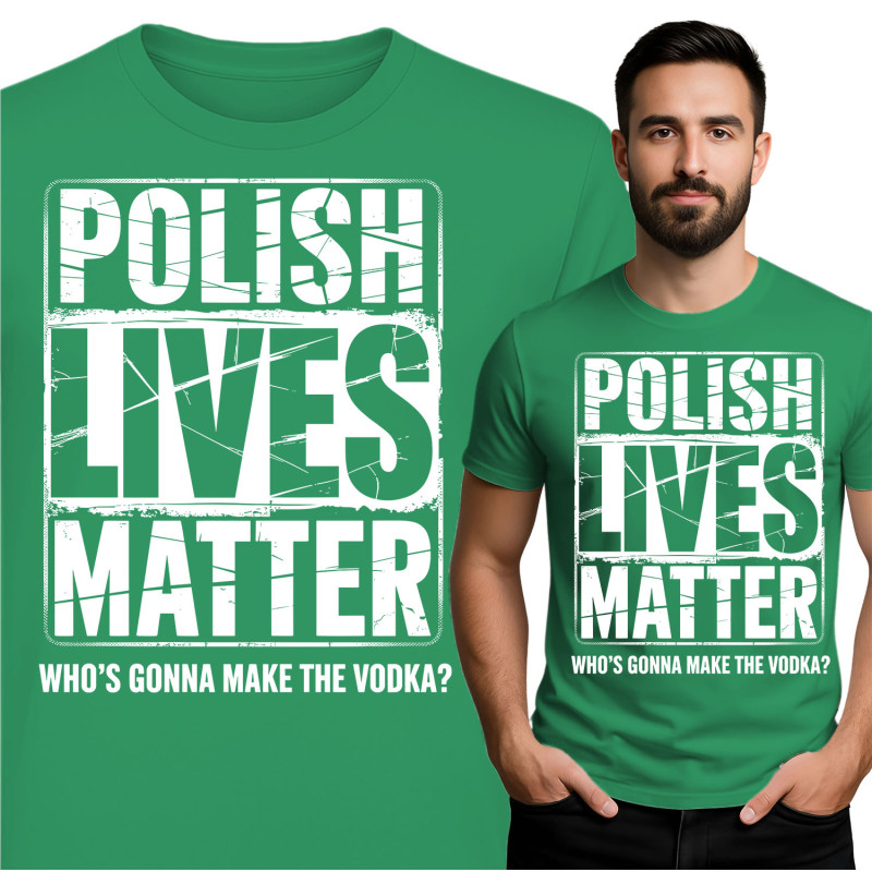 Polish Lives Matter T-Shirt